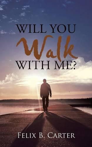 Cover image for Will You Walk with Me?