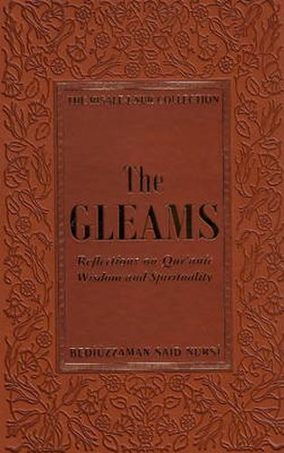 Cover image for The Gleams: Reflections on Qur'anic Wisdom and Spirituality