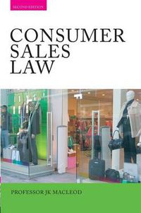 Cover image for Consumer Sales Law: The Law Relating to Consumer Sales and Financing of Goods
