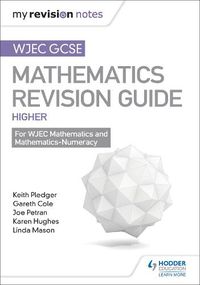 Cover image for WJEC GCSE Maths Higher: Mastering Mathematics Revision Guide