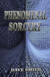 Cover image for Phenomenal Sorcery