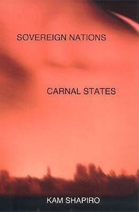 Cover image for Sovereign Nations, Carnal States