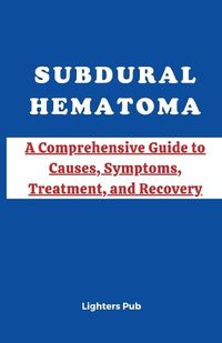 Cover image for Subdural Hematoma (Sdh)