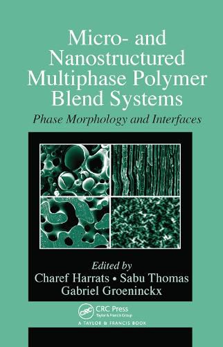 Cover image for Micro- and Nanostructured Multiphase Polymer Blend Systems: Phase Morphology and Interfaces