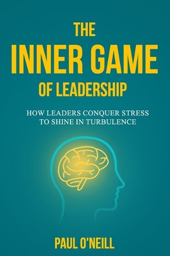 Cover image for The Inner Game of Leadership