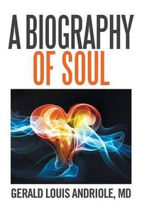 Cover image for A Biography of Soul