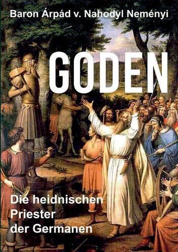 Cover image for Goden: Die heidnischen Priester der Germanen