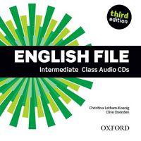 Cover image for English File third edition: Intermediate: Class Audio CDs: The best way to get your students talking