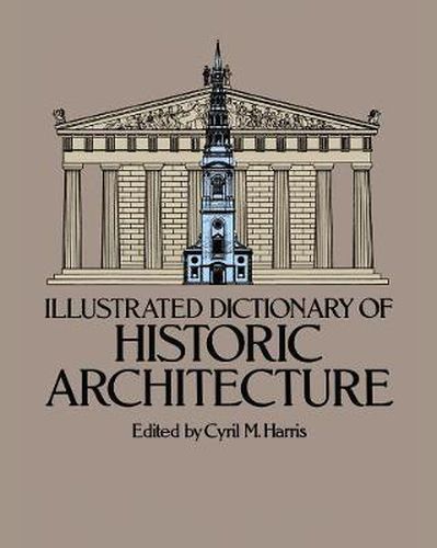 Cover image for Illustrated Dictionary of Historic Architecture