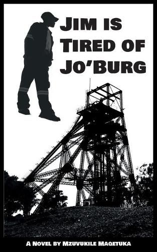 Cover image for Jim Is Tired Of Jo'Burg