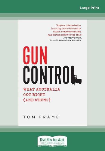 Gun Control: What Australia got right (and wrong)