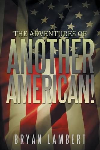 Cover image for The Adventures of Another American!