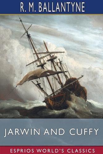 Cover image for Jarwin and Cuffy (Esprios Classics)