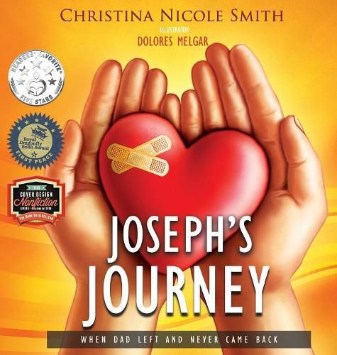 Cover image for Joseph's Journey: When Dad Left and Never Came Back