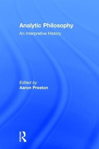 Cover image for Analytic Philosophy: An Interpretive History