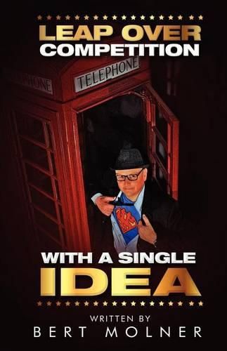 Cover image for Leap Over Competition: With A Single Idea