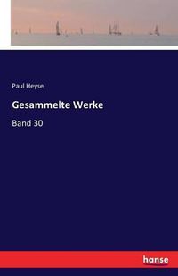 Cover image for Gesammelte Werke: Band 30