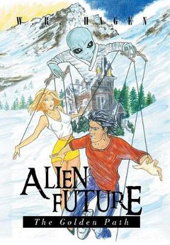 Cover image for Alien Future: the Golden Path