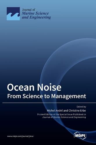 Ocean Noise: From Science to Management