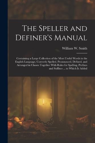 The Speller and Definer's Manual