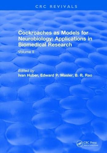 Cockroaches as Models for Neurobiology: Applications in Biomedical Research: Volume II