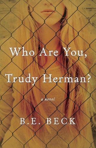 Cover image for Who Are You, Trudy Herman?: A Novel