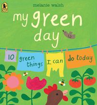 Cover image for My Green Day: 10 Green Things I Can Do Today