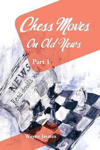 Cover image for Chess Moves on Old News