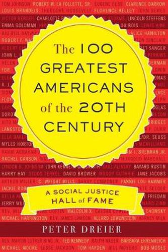 Cover image for The 100 Greatest Americans of the 20th Century: A Social Justice Hall of Fame