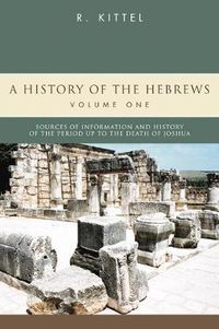 Cover image for A History of the Hebrews: In Two Volumes