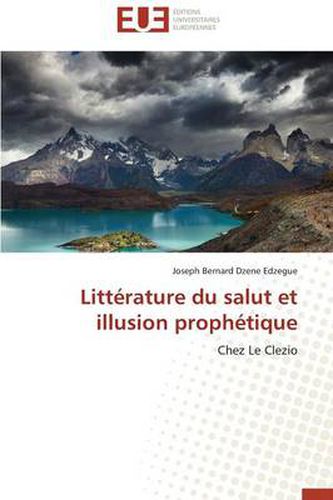 Cover image for Litt rature Du Salut Et Illusion Proph tique