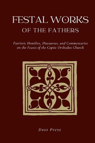 Cover image for Festal Works of the Fathers