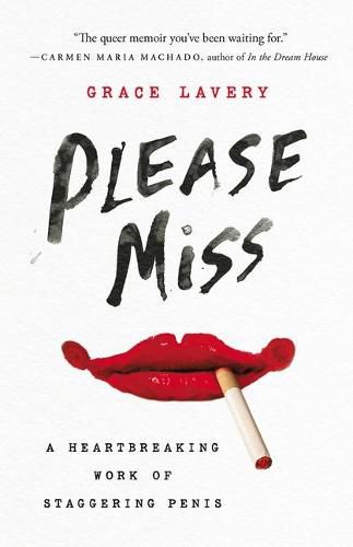 Please Miss: A Heartbreaking Work of Staggering Penis