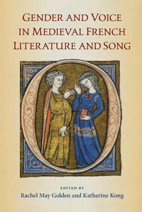 Cover image for Gender and Voice in Medieval French Literature and Song