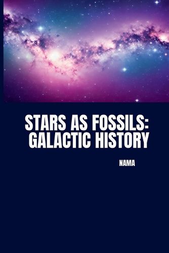 Cover image for Stars as Fossils