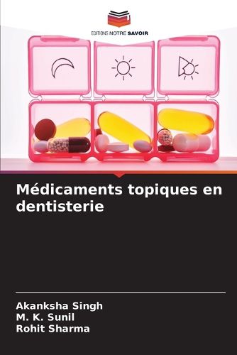 Cover image for Medicaments topiques en dentisterie