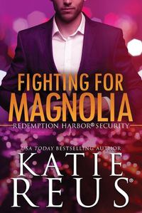 Cover image for Fighting for Magnolia