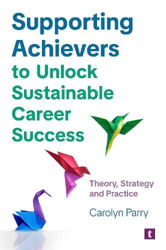 Cover image for Supporting Achievers to Unlock Sustainable Career Success