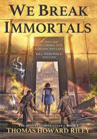 Cover image for We Break Immortals