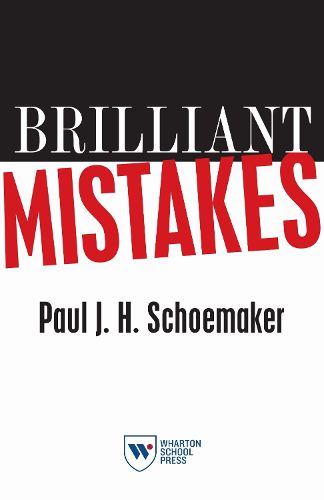 Cover image for Brilliant Mistakes: Finding Success on the Far Side of Failure