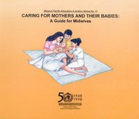 Cover image for Caring for Mothers and Their Babies: A Guide for Midwives