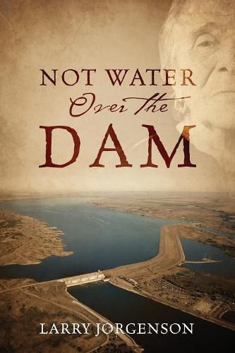 Cover image for Not Water Over the Dam