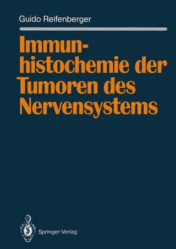 Cover image for Immunhistochemie der Tumoren des Nervensystems