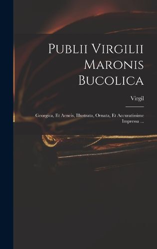 Cover image for Publii Virgilii Maronis Bucolica