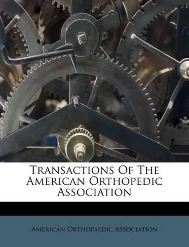 Cover image for Transactions of the American Orthopedic Association