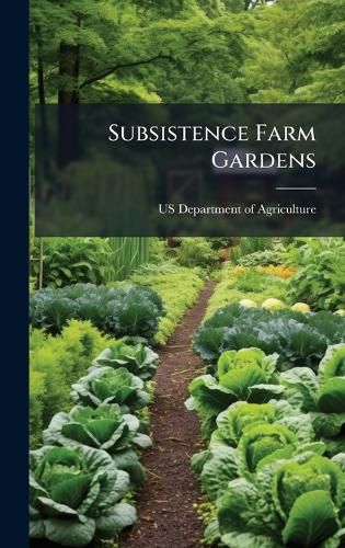 Cover image for Subsistence Farm Gardens