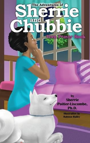 Cover image for The Adventures of Sherrie and Chubbie: Teen Prayer Book