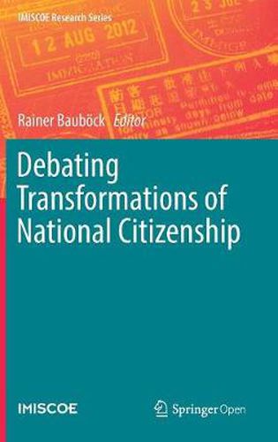 Cover image for Debating Transformations of National Citizenship