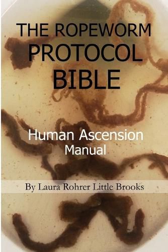 Cover image for The Ropeworm Protocol Bible