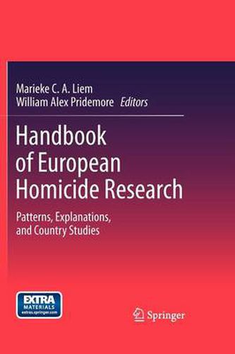 Cover image for Handbook of European Homicide Research: Patterns, Explanations, and Country Studies